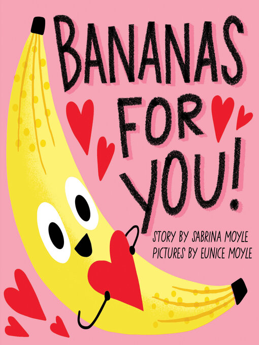 Title details for Bananas for You! by Hello!Lucky - Available